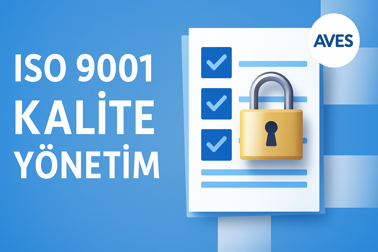 ISO 9001 Kalite Yönetim Sistemi Neden Önemlidir?