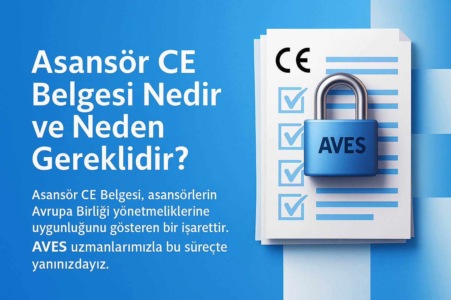 Asansör CE Belgesi Nedir ve Neden Gereklidir?